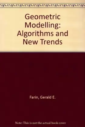 Couverture du produit · Geometric Modeling: Algorithms and New Trends