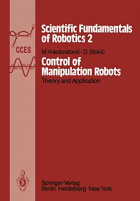 Couverture du produit · Control of Manipulation Robots: Theory and Application