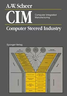 Couverture du produit · Cim Computer Integrated Manufacturing: Computer Steered Industry