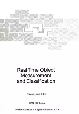 Couverture du produit · Real-Time Object Measurement and Classification: Advanced Research Workshop on Real-Time Object and Environment, Measurement an