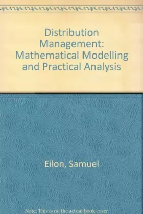 Couverture du produit · Distribution Management: Mathematical Modelling and Practical Analysis