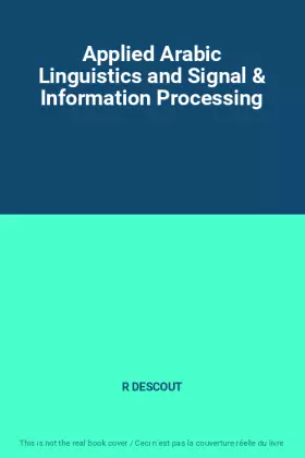 Couverture du produit · Applied Arabic Linguistics and Signal & Information Processing