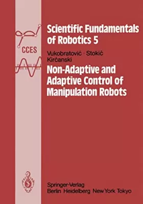 Couverture du produit · Non-Adaptive and Adaptive Control of Manipulation Robots