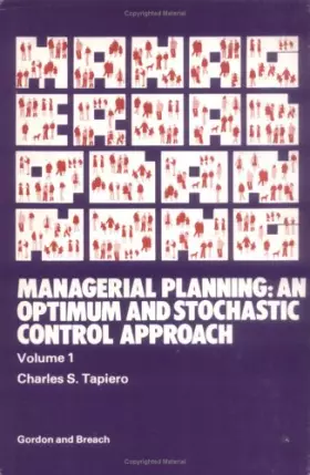Couverture du produit · Managerial Planning: An Optimum and Stochistic Approach