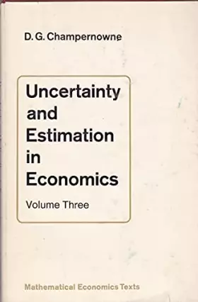 Couverture du produit · Uncertainty and Estimation in Economics: v. 3