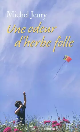 Couverture du produit · Une odeur d'herbe folle