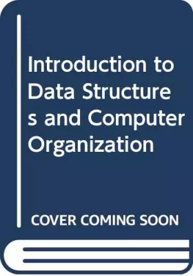 Couverture du produit · Introduction to computer organization and data structures (McGraw-Hill computer science series)