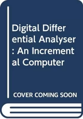 Couverture du produit · Digital Differential Analyser: An Incremental Computer