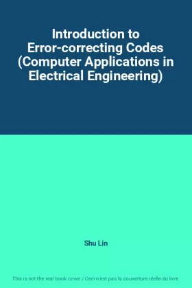 Couverture du produit · Introduction to Error-correcting Codes (Computer Applications in Electrical Engineering)
