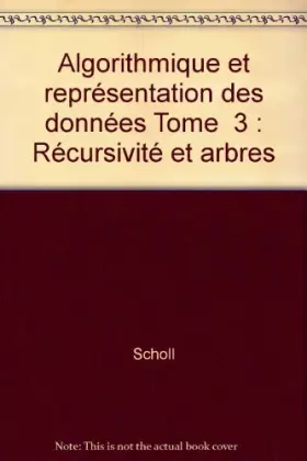 Couverture du produit · Algorithmique et représentation des données