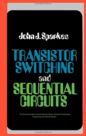 Couverture du produit · Transistor Switching and Sequential Circuits (C.I.L.)