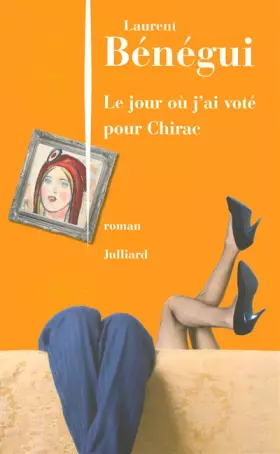 Couverture du produit · Le jour où J'ai voté pour Jacques Chirac
