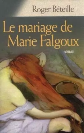 Couverture du produit · Le mariage de Marie Falgoux