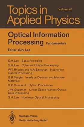 Couverture du produit · Optical information processing: Fundamentals (Topics in applied physics)