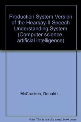 Couverture du produit · Production System Version of the Hearsay-II Speech Understanding System