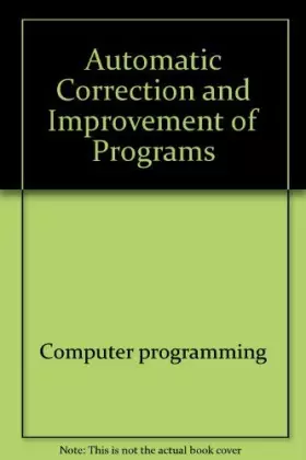 Couverture du produit · Automatic correction and improvement of programs (Ellis Horwood books in computing science)