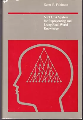 Couverture du produit · Netl a System for Representing and Using Real-World Knowledge