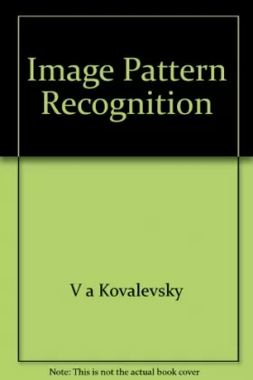 Couverture du produit · Image Pattern Recognition - Kovalevsky, V. A.