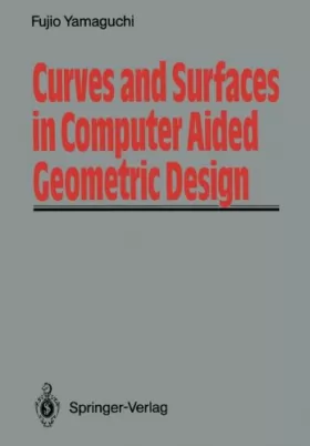 Couverture du produit · Curves and Surfaces in Computer Aided Geometric Design