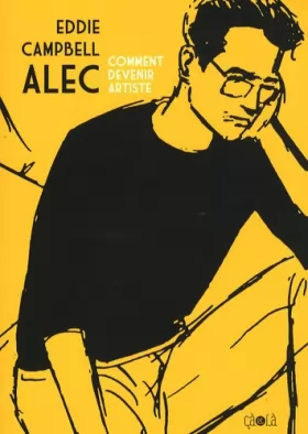 Couverture du produit · Alec 3, comment devenir artiste