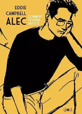 Couverture du produit · Alec 3, comment devenir artiste