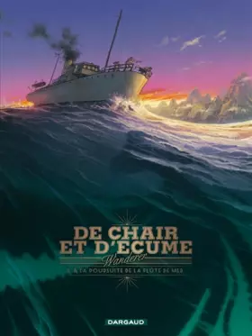 Couverture du produit · De Chair et d'Ecume - tome 1 - A la Poursuite de la Flûte de Mer (1)