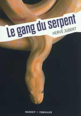 Couverture du produit · Le gang du serpent (Vagabonde, T2)