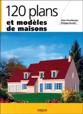 Couverture du produit · 120 plans et modèles de maisons