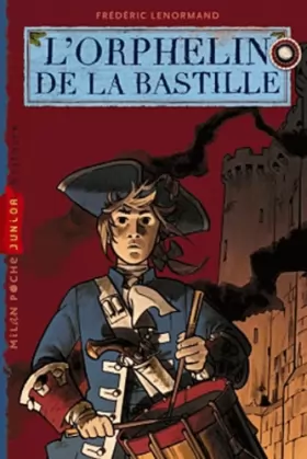Couverture du produit · L'orphelin de la bastille: T. 1 : L orphelin de la Bastille
