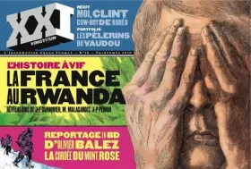 Couverture du produit · XXI : N°10 - L'histoire à vif : La France au Rwanda
