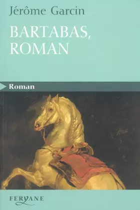 Couverture du produit · Bartabas, roman