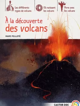 Couverture du produit · A la découverte des volcans