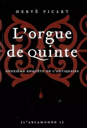 Couverture du produit · L'Arcamonde, Tome 2 : L'orgue de quinte