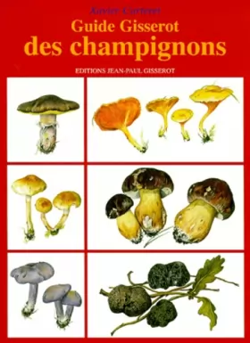 Couverture du produit · Guide Gisserot des champignons