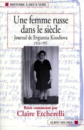 Couverture du produit · Une femme russe dans le siècle : Journal d'Evguenia Kisseliova