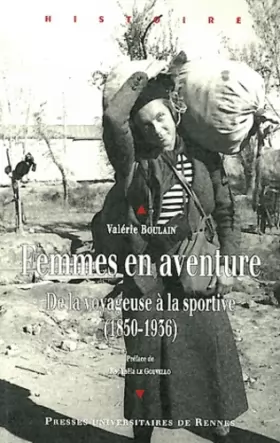 Couverture du produit · Femmes en aventure : De la voyageuse à la sportive (1850-1936)