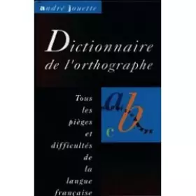 Couverture du produit · Dictionnaire de l'orthographe