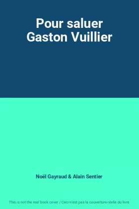 Couverture du produit · Pour saluer Gaston Vuillier