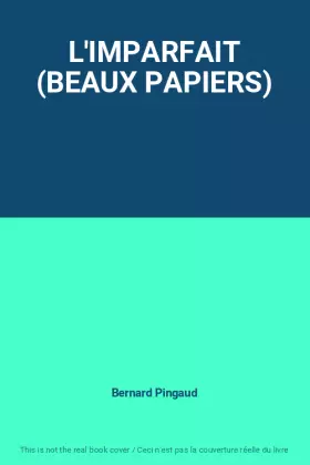 Couverture du produit · L'IMPARFAIT (BEAUX PAPIERS)