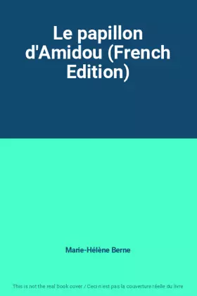 Couverture du produit · Le papillon d'Amidou (French Edition)