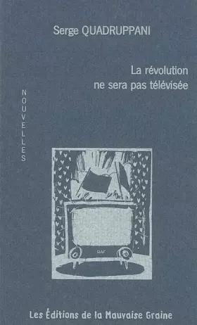 Couverture du produit · La révolution ne sera pas télévisée
