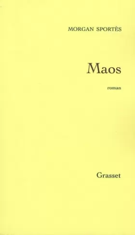Couverture du produit · Maos (Prix Renaudot des lycéens 2006)