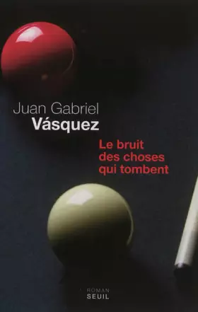 Couverture du produit · Le Bruit des choses qui tombent