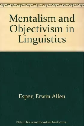 Couverture du produit · Mentalism and Objectivism in Linguistics