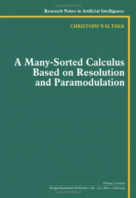 Couverture du produit · A Many-Sorted Calculus Based on Resolution and Paramodulation