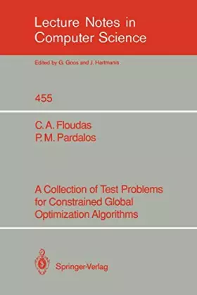 Couverture du produit · A Collection of Test Problems for Constrained Global Optimization Algorithms