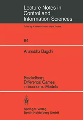 Couverture du produit · Stackelberg Differential Games in Economic Models