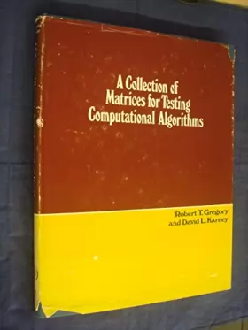 Couverture du produit · Collection of Matrices for Testing Computational Algorithms