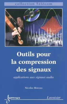 Couverture du produit · Outils pour la compression des signaux : Applications aux signaux audio