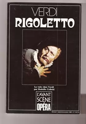 Couverture du produit · Rigoletto - Giuseppe Verdi - L'Avant-Scène Opéra N° 112/113
